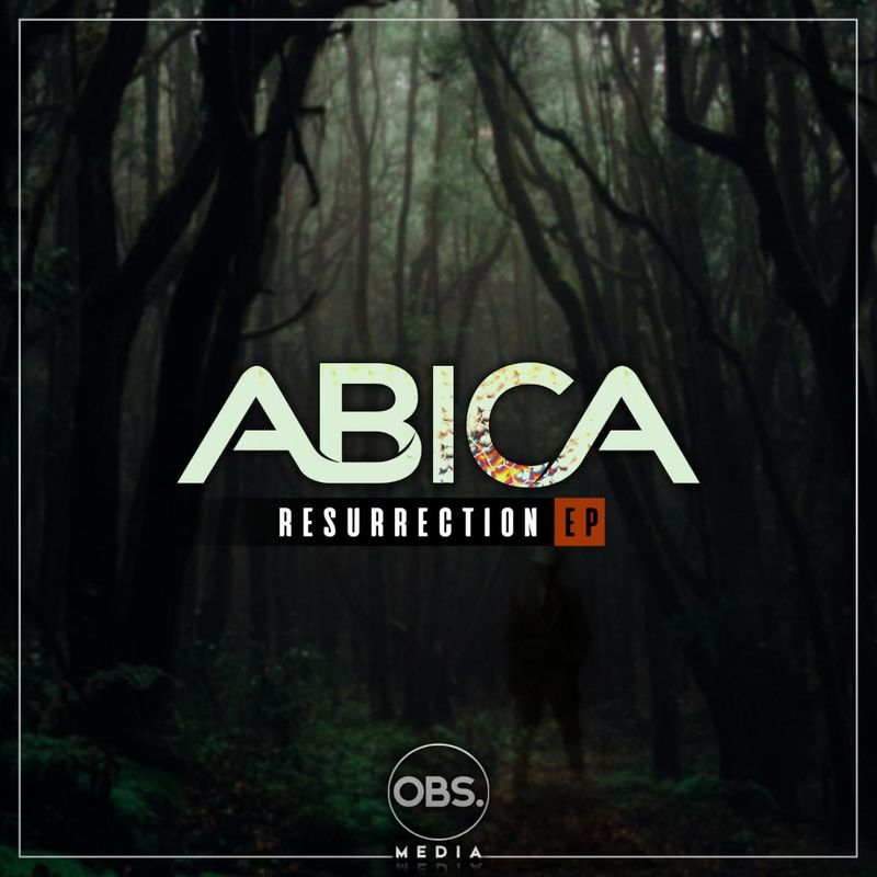 ABiCA - Resurrection EP / OBS Media
