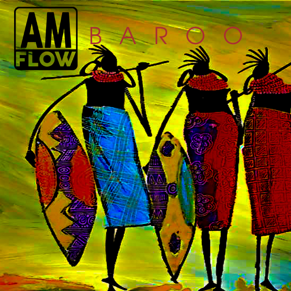 AmFlow - Baroo / AMFlow Records