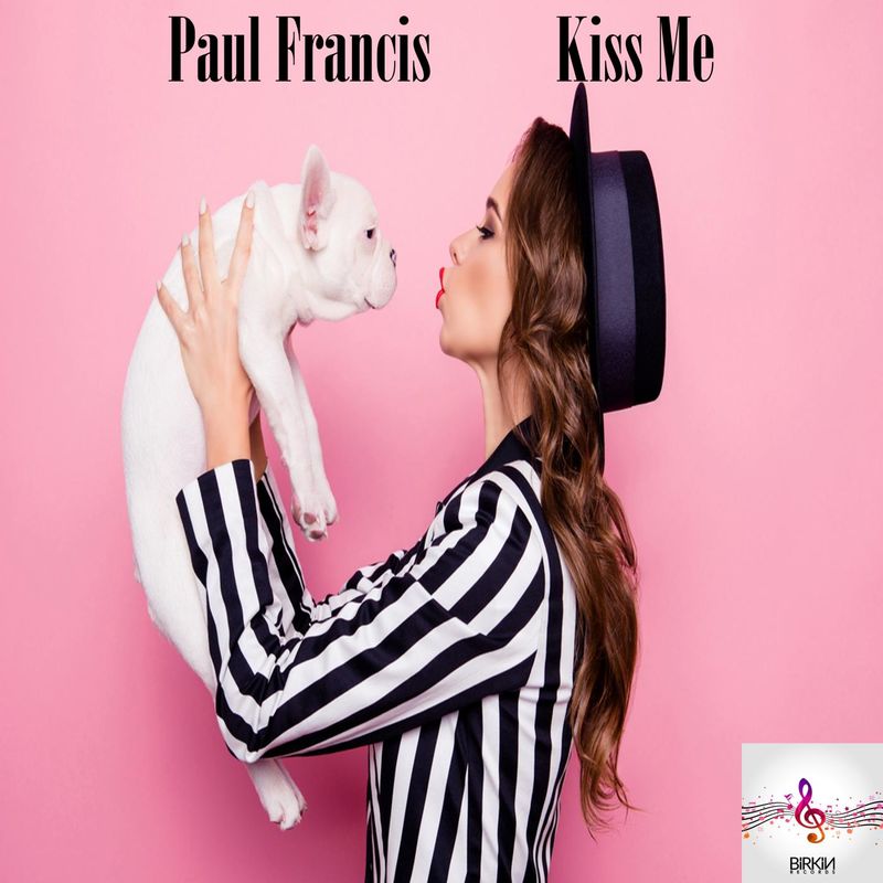 Paul Francis - Kiss Me / Birkin Records