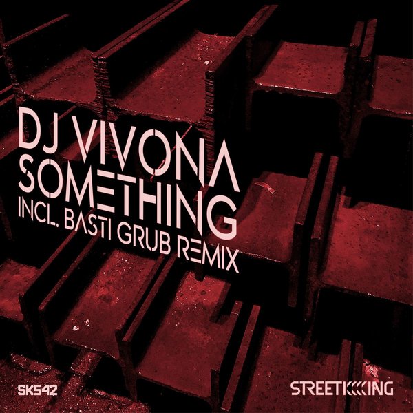 Dj Vivona - Something / Street King