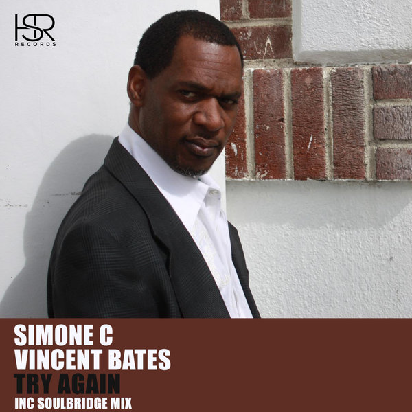 Simone C feat. Vincent Bates - Try Again / HSR Records