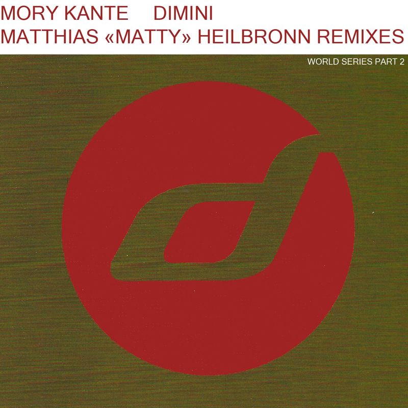 Mory Kanté - Dimini (Matthias "Matty" Heilbronn Remixes) / Distance