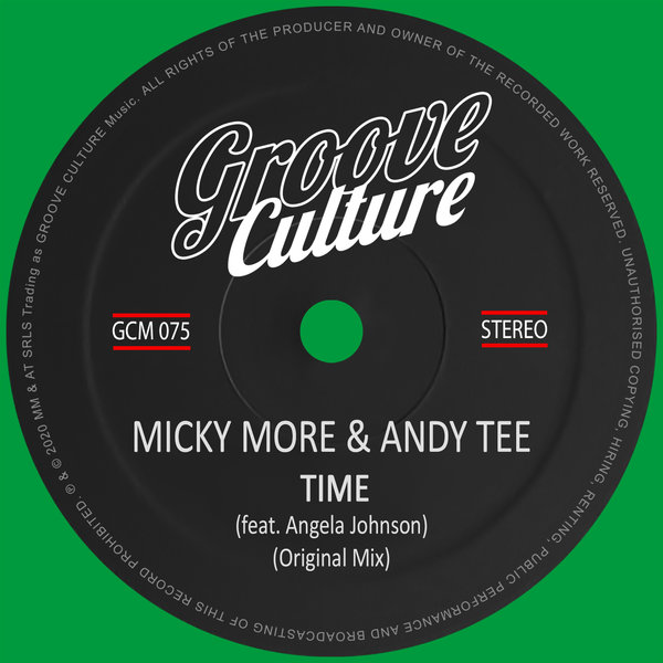 Micky More & Andy Tee Feat. Angela Johnson - Time / Groove Culture
