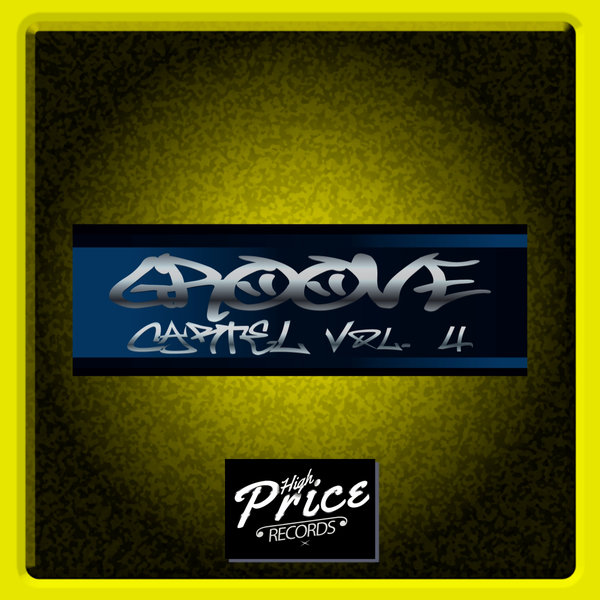 VA - Groove Cartel, Vol. 4 / High Price Records