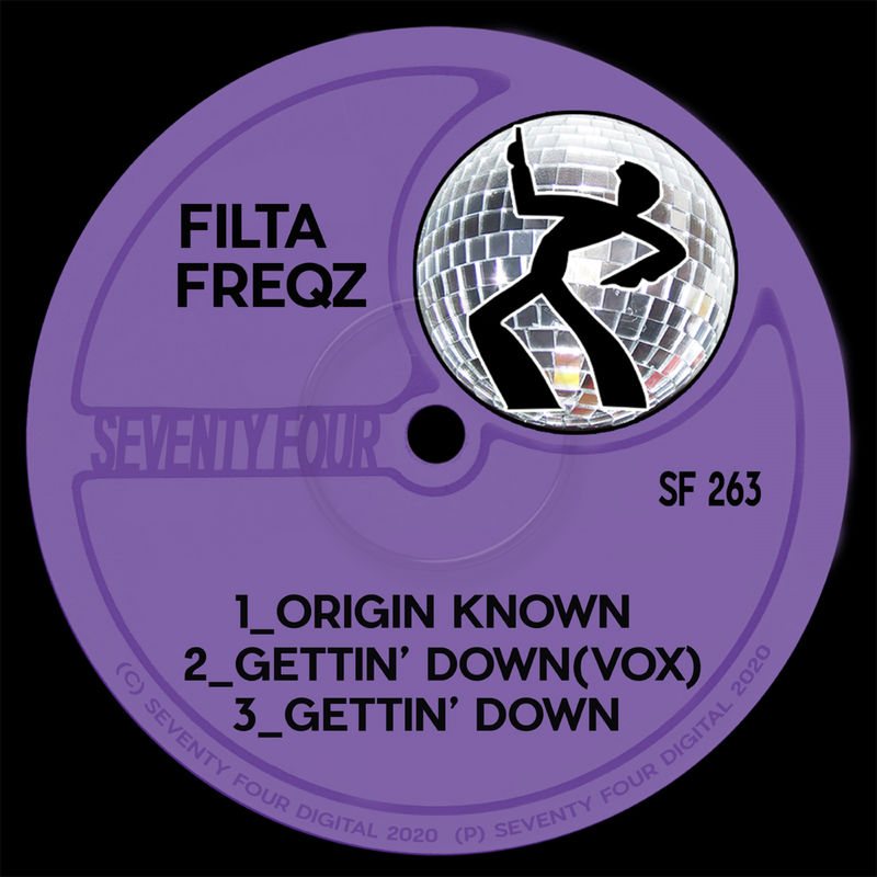 Filta Freqz - Origin Known / Seventy Four Digital