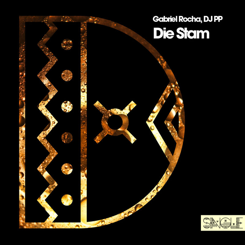 Gabriel Rocha & DJ PP - Die Stam / DECHAPTER