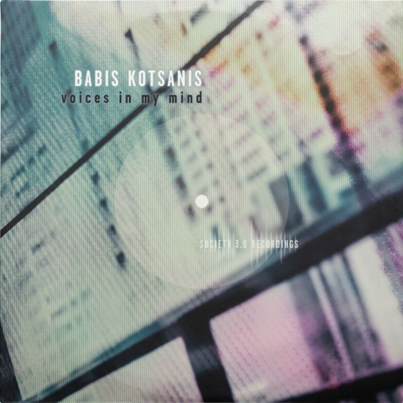 Babis Kotsanis - Voices in My Mind / Society 3.0