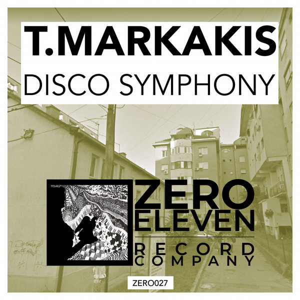 T.Markakis - Disco Symphony / Zero Eleven Record Company