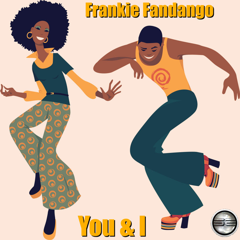 Frankie Fandango - You & I (2020 Rework) / Soulful Evolution