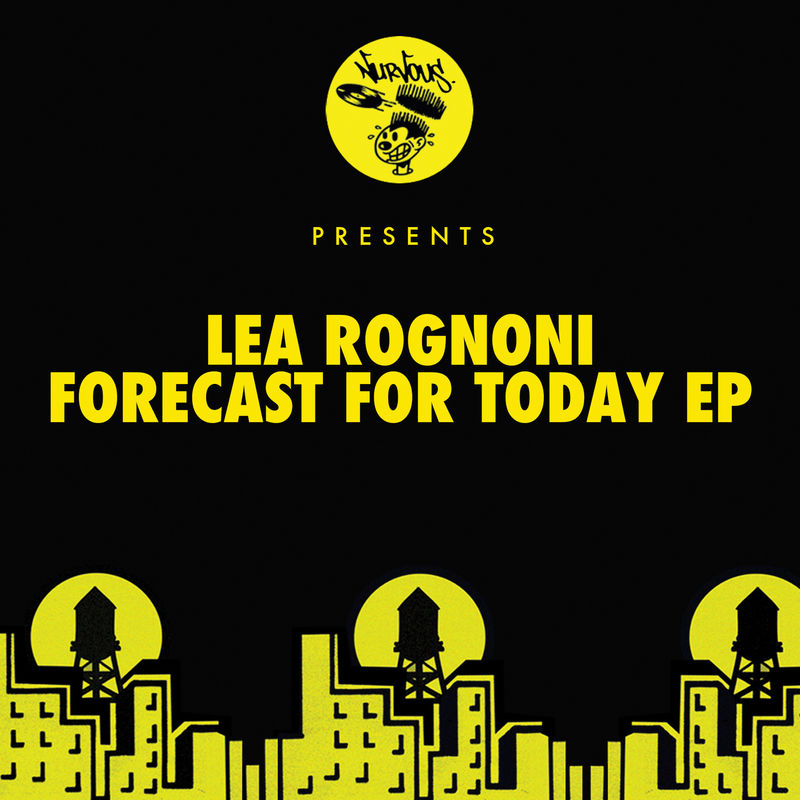 Lea Rognoni - Forecast For Today EP / Nurvous Records