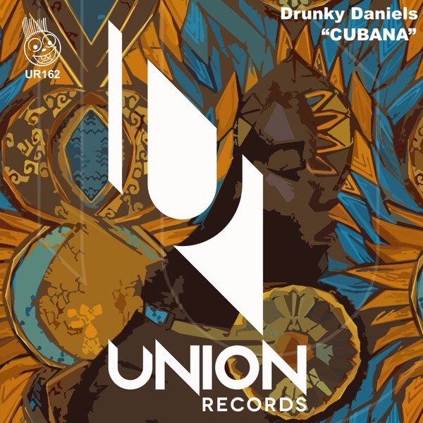 Drunky Daniels - Cubana / Union Records