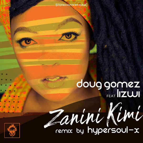 Doug Gomez feat.. Lizwi - Zanini Kimi / Merecumbe Recordings