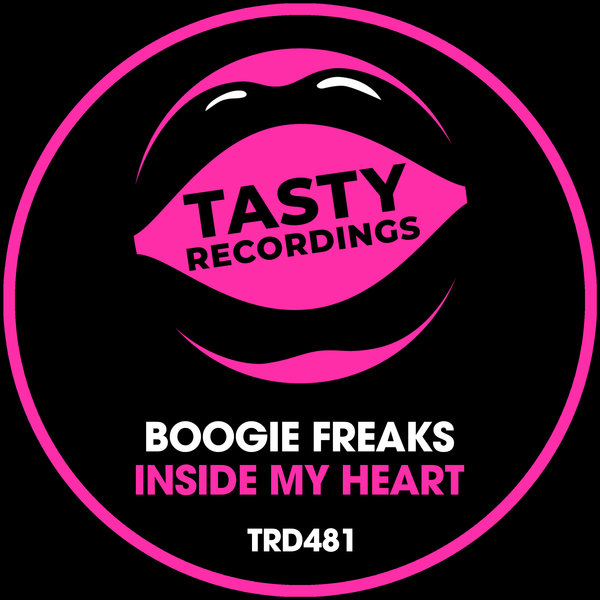 Boogie Freaks - Inside My Heart / Tasty Recordings Digital