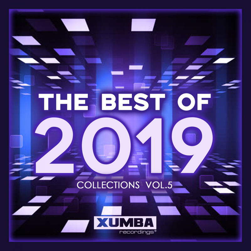VA - The Best Of 2019 Collections, Vol.5 / Xumba Recordings