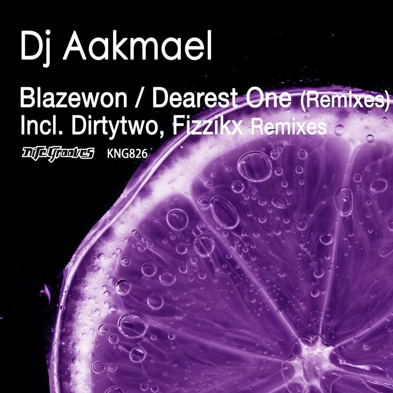 DJ Aakmael - Blazewon / Dearest One (Remixes) / Nite Grooves