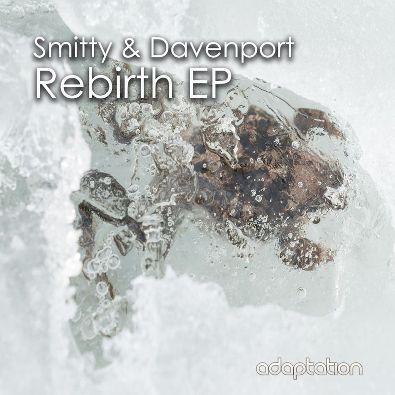 Smitty & Davenport - Rebirth EP / Adaptation Music
