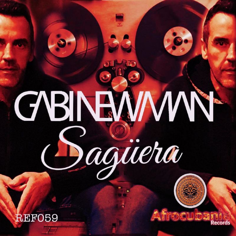Gabi Newman - Sagüera / Afrocubania Records