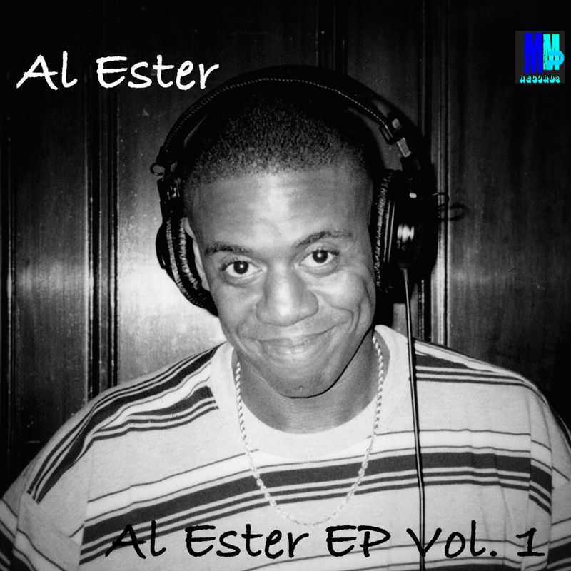 Al Ester - Al Ester EP, Vol. 1 / MMP Records