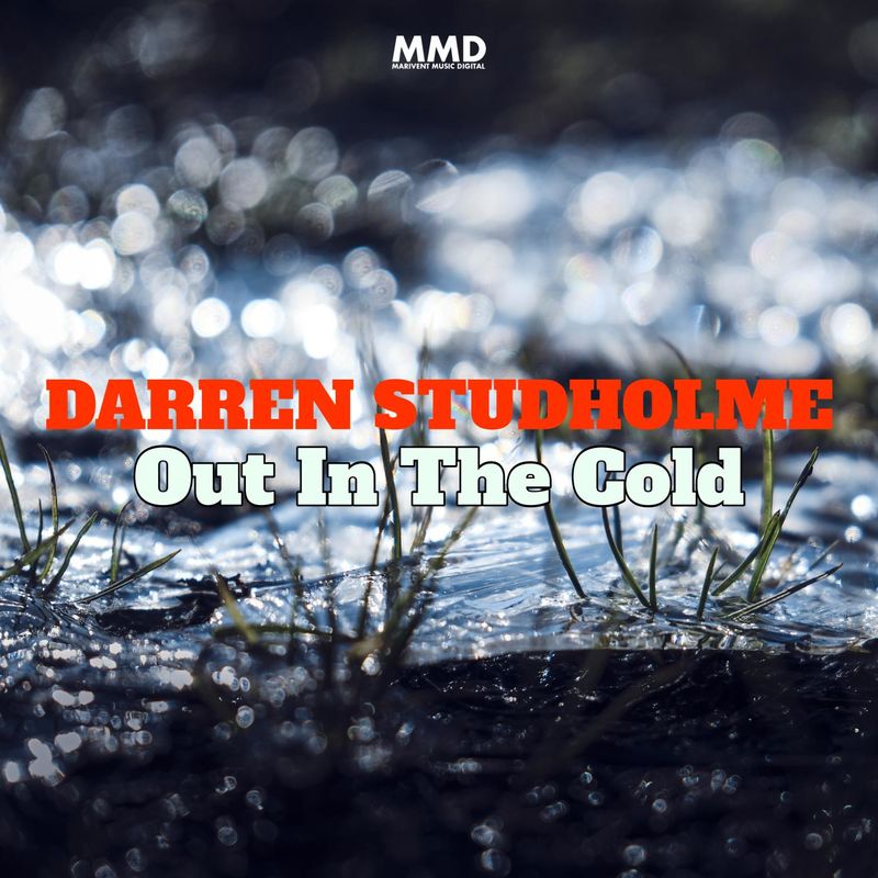 Darren Studholme - Out In The Cold / Marivent Music Digital
