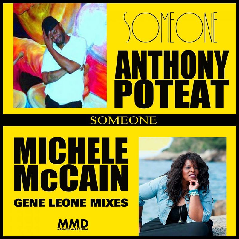 Anthony Poteat & Michele McCain - Someone (Gene Leone Mixes) / Marivent Music Digital