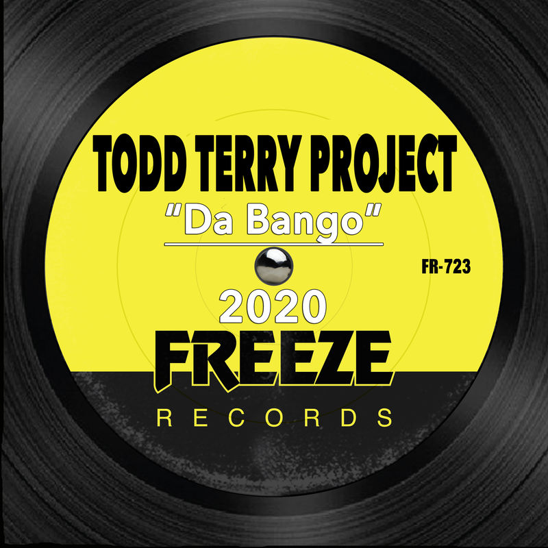 Todd Terry - Da Bango (2020) / Freeze Records