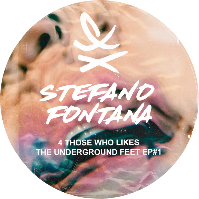 Stefano Fontana - 4 Those Who Likes The Underground Feet 1 / Beatraxx