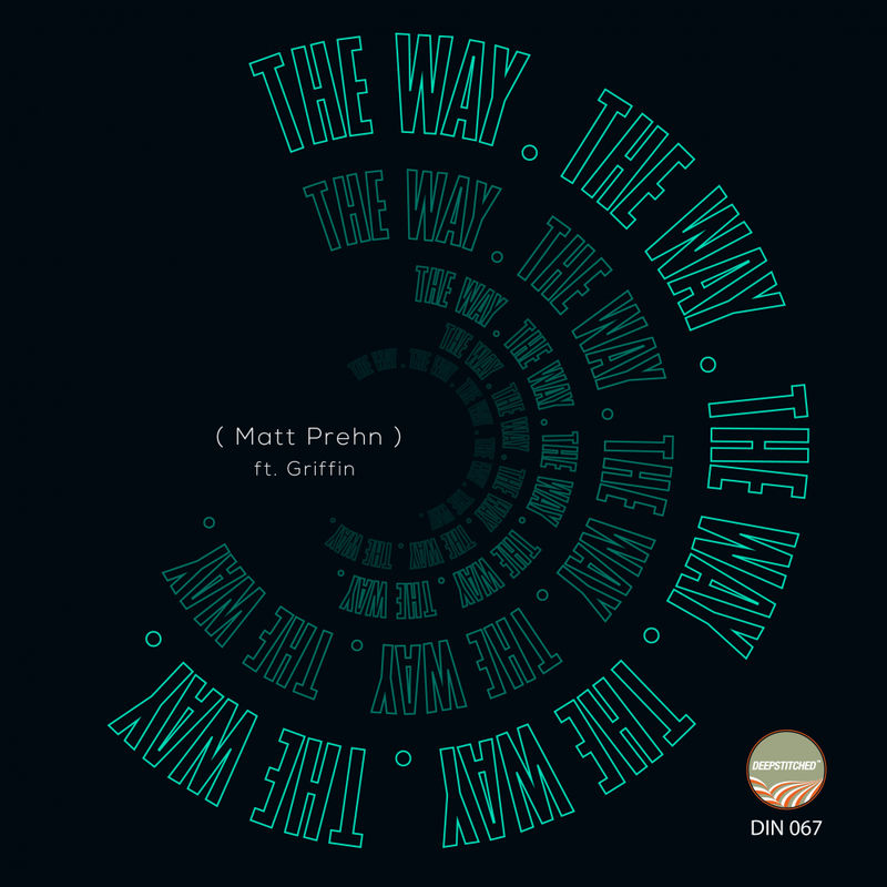 Matt Prehn ft Griffin - The Way / DeepStitched