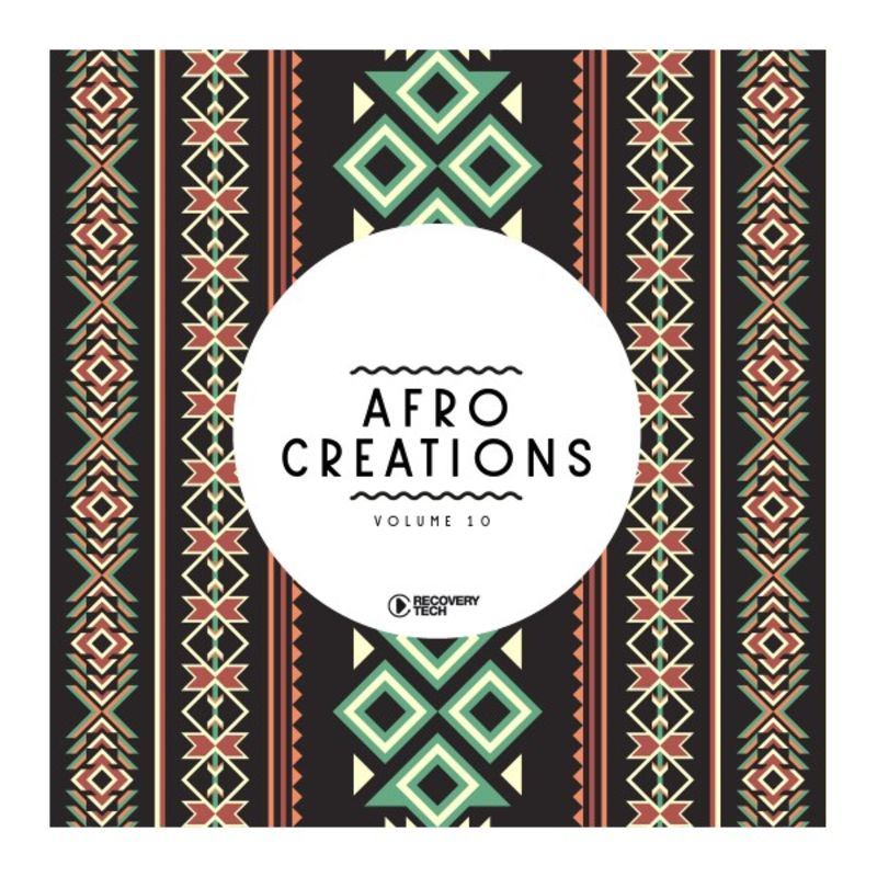 VA - Afro Creations, Vol. 10 / Recovery Tech