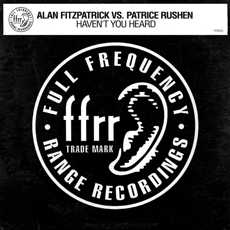 Alan Fitzpatrick VS Patrice Rushen - Haven't You Heard / FFRR