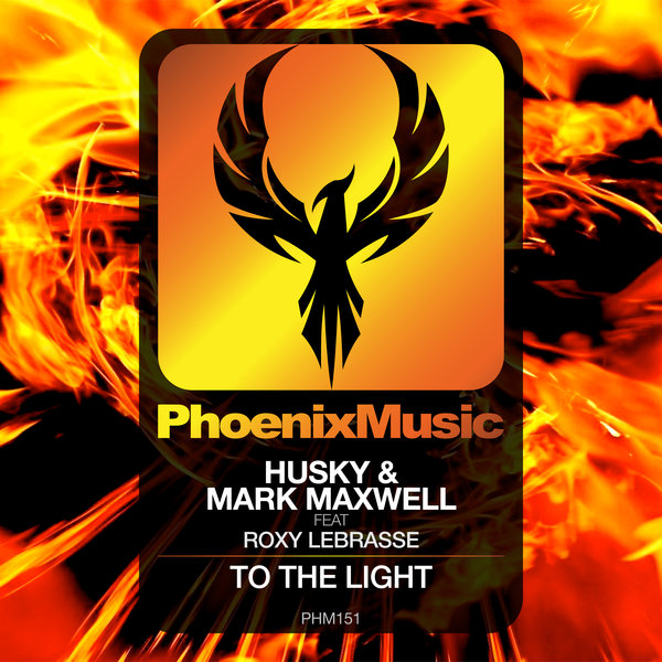Husky, Mark Maxwell, Roxy Lebrasse - To The Light / Phoenix Music