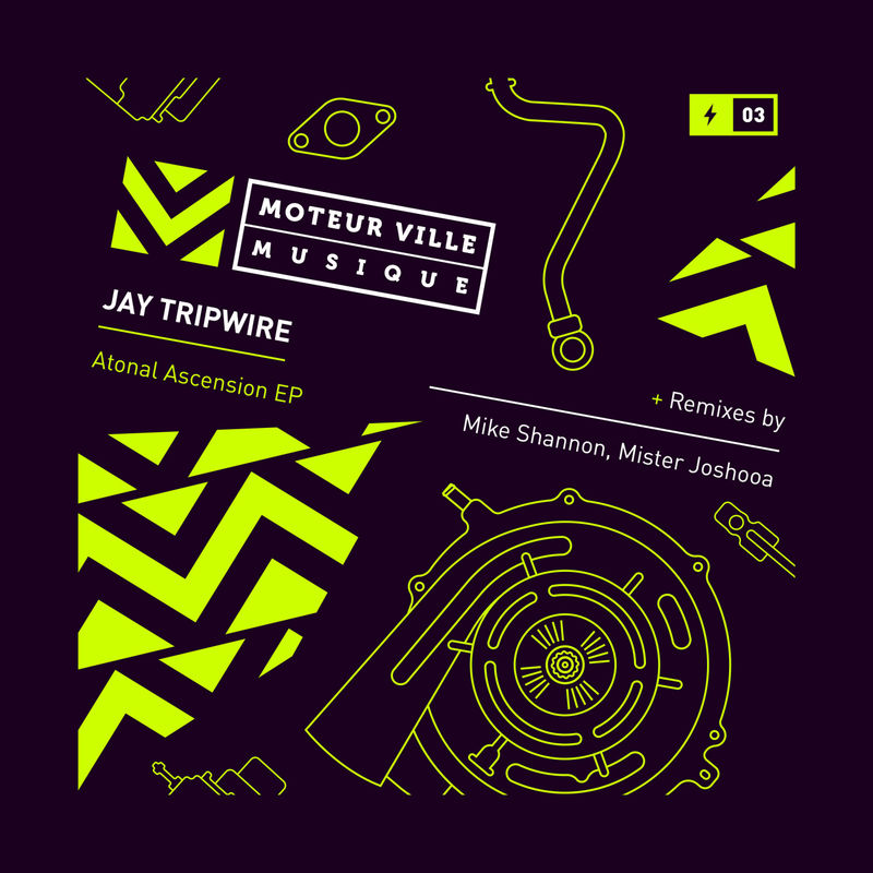 Jay Tripwire - Atonal Ascension / Moteur Ville Musique