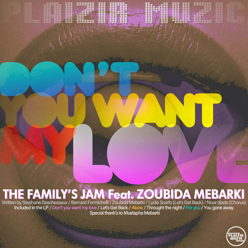 The Family's Jam - Don't You Want My Love / Plaizir Muzic