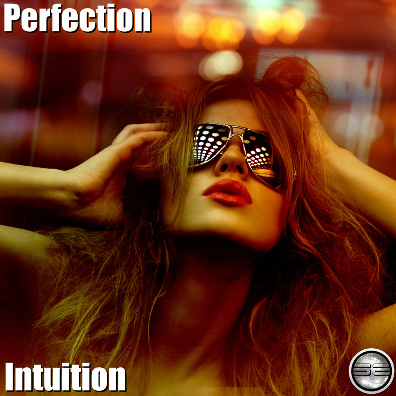 Perfection - Intuition / Soulful Evolution