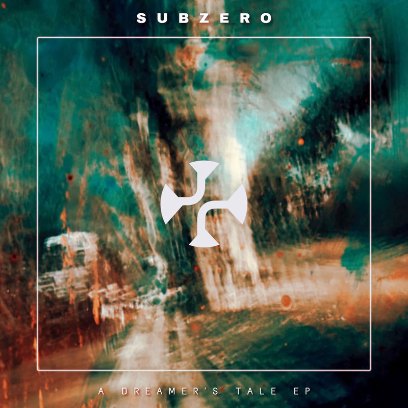 Subzero - A Dreamer's Tale EP / Xpressed Records