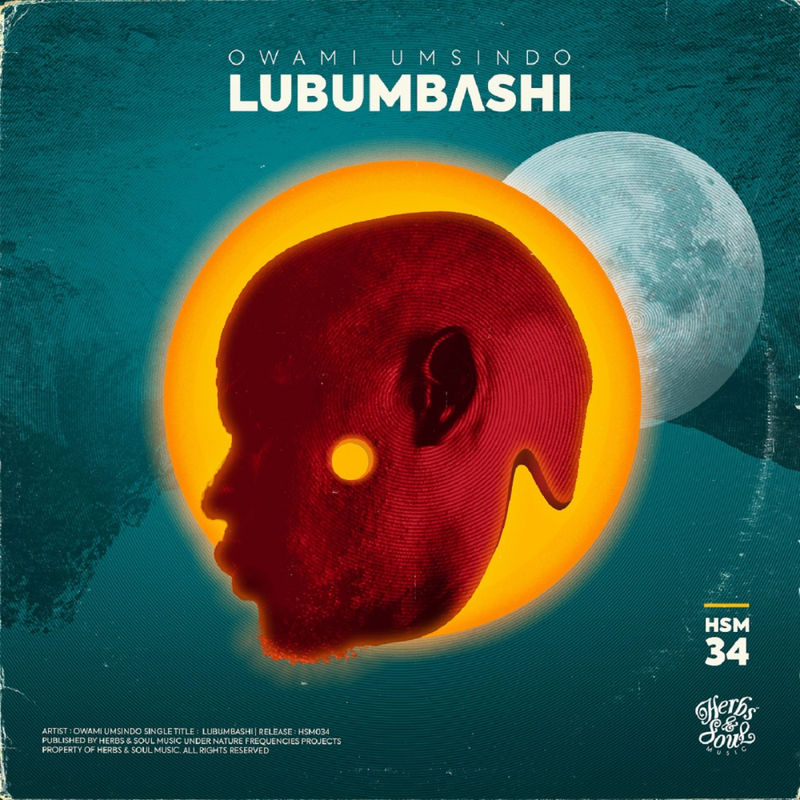 Owami Umsindo - Lubumbashi / Herbs & Soul Music