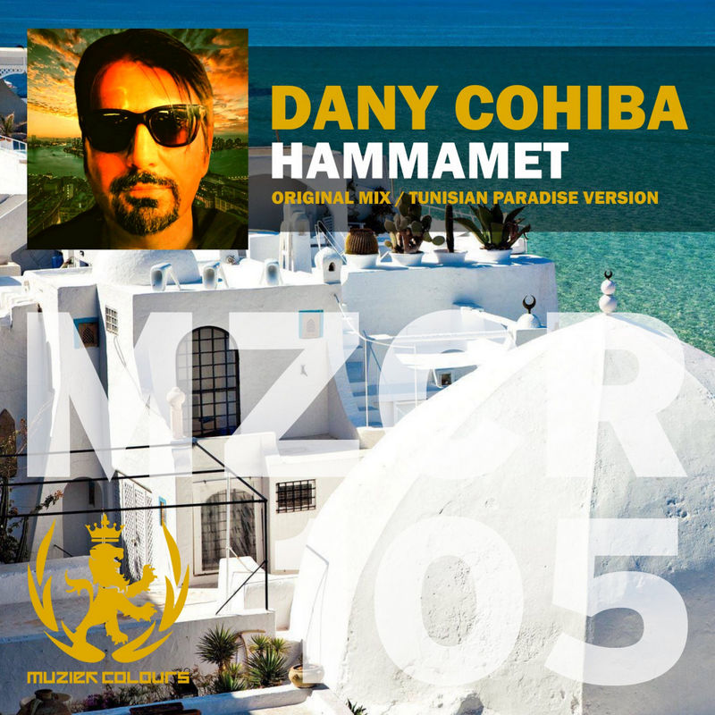 Dany Cohiba - Hammamet / Muziek Colours LTD