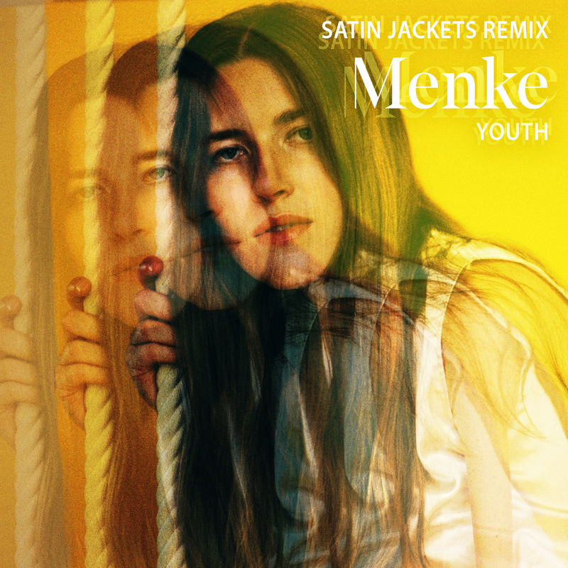 Menke - Youth (Satin Jackets Remix) / Cosmos
