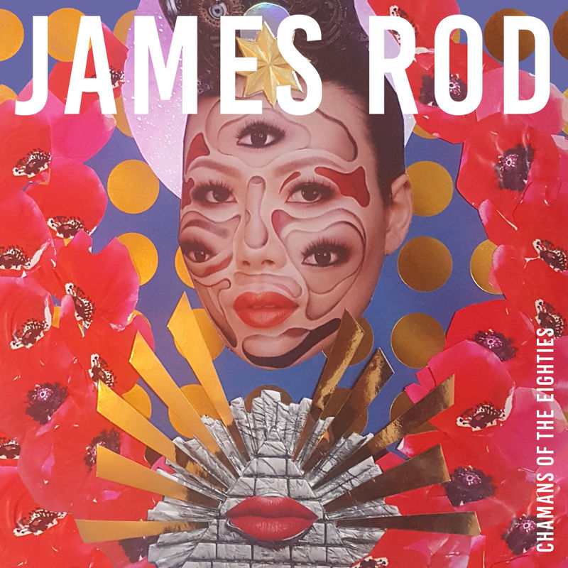 James Rod - Chaman of the 80s / Paper Recordings
