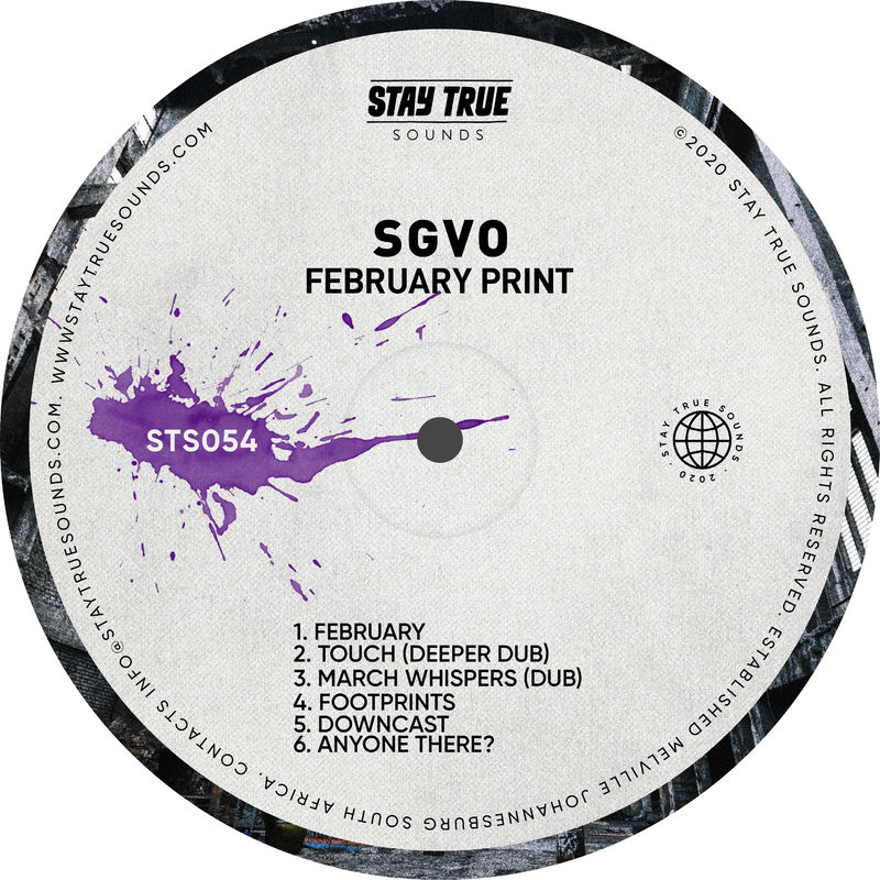SGVO - FebruaryPrint EP / Stay True Sounds
