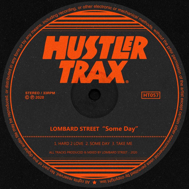 Lombard Street - Some Day / Hustler Trax
