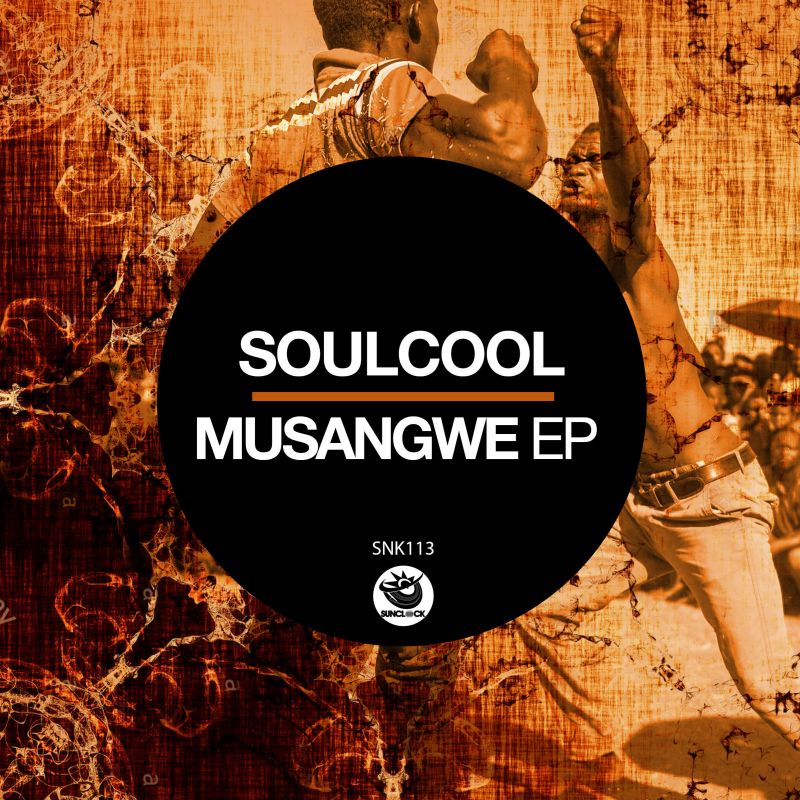 Soulcool - Musangwe EP / Sunclock