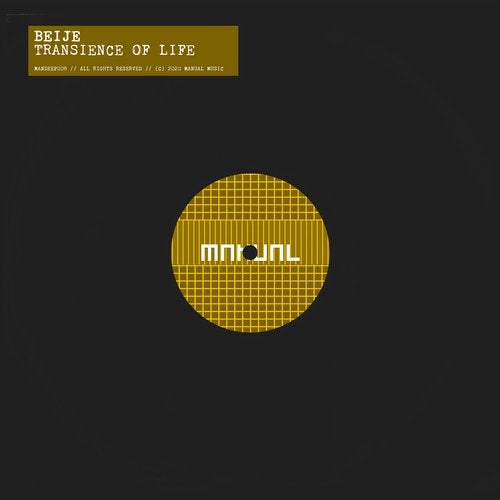 Beije - Transience Of Life / Manual Deep