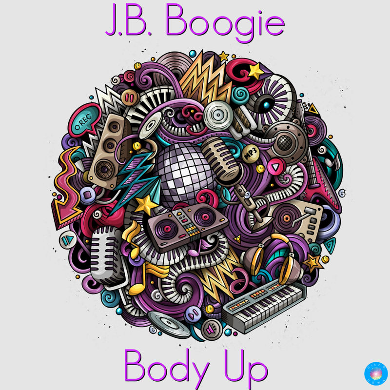J.B. Boogie - Body Up / Disco Down