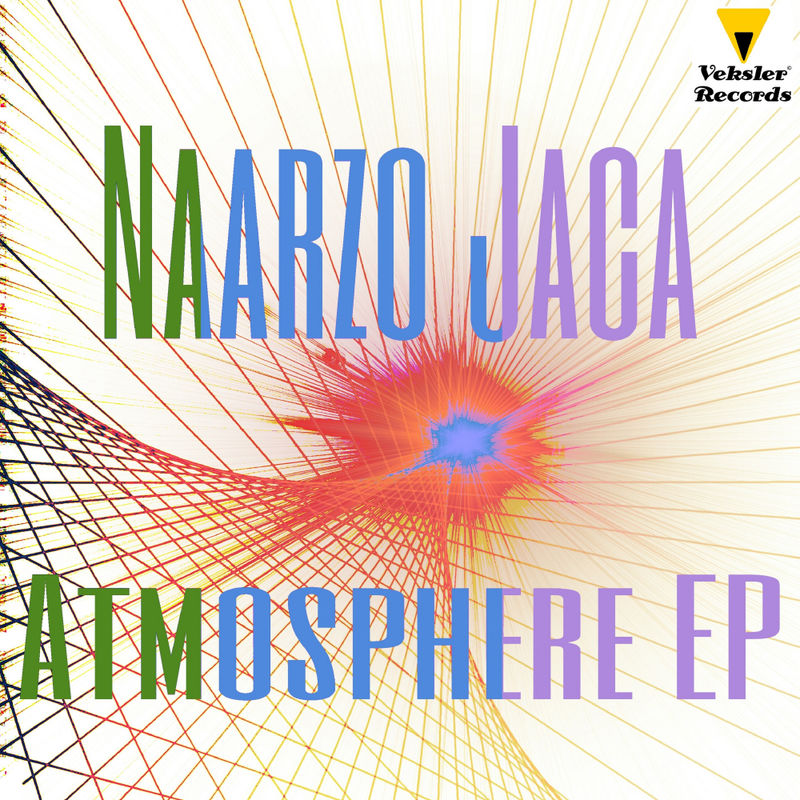 Naarzo Jaca - Atmosphere EP / Veksler Records