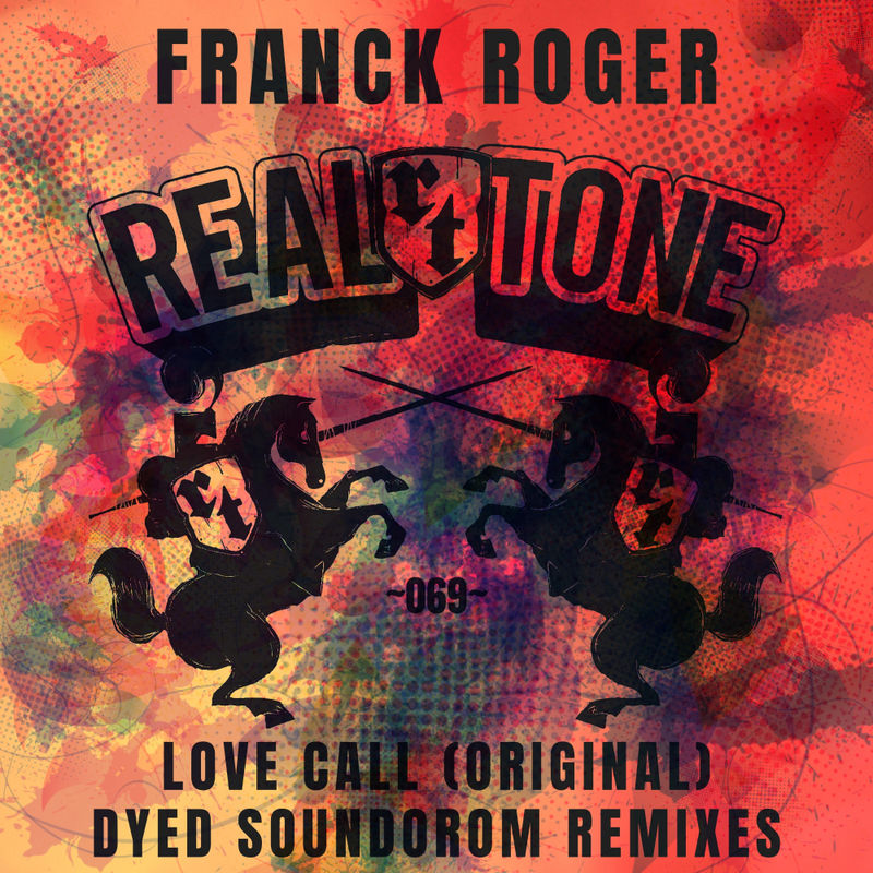 Franck Roger - Love Call EP / Real Tone Records