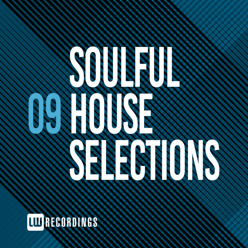 VA - Soulful House Selections, Vol. 09 / LW Recordings