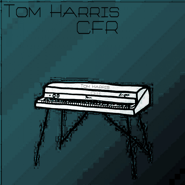 Tom Harris - CFR EP / D.U.M.P