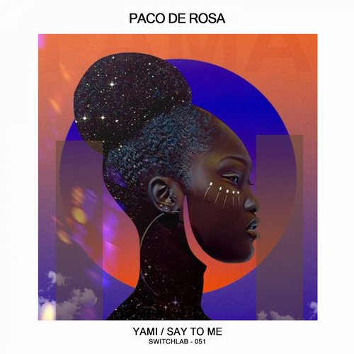 Paco De Rosa - Say to Me / SwitchLab