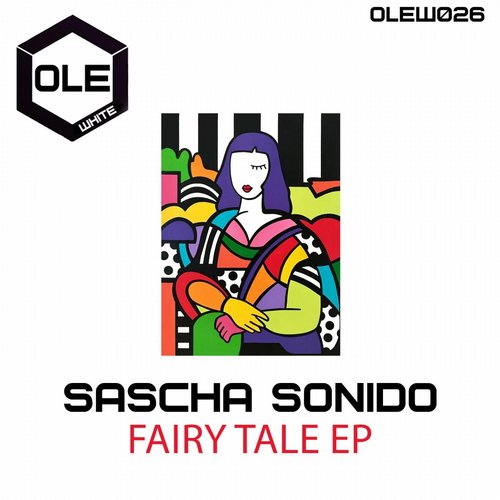 Sascha Sonido - Fairy Tale EP / Ole White