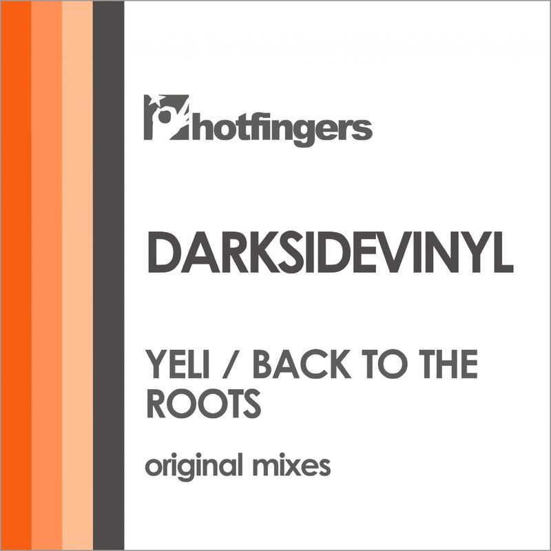 Darksidevinyl - Yeli | Back to the Roots / Hotfingers